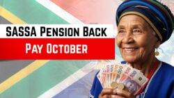 SASSA Pension Back-Pay Payouts in October 2025 – Rate Increase for Seniors, Who’s In & Updated Figures