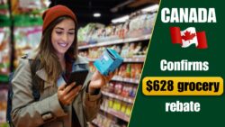 Canada Household Grocery Rebate set at $628 for October 2025 – New Update Rules from CRA with How Individuals Recipients Verify Accounts