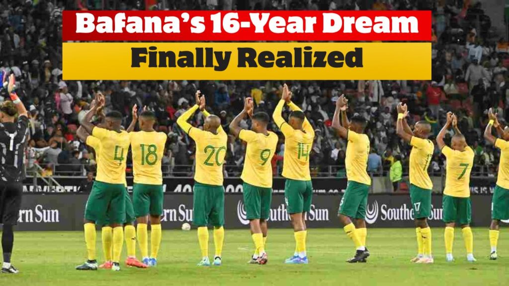 Bafana Bafana End 16-Year Wait