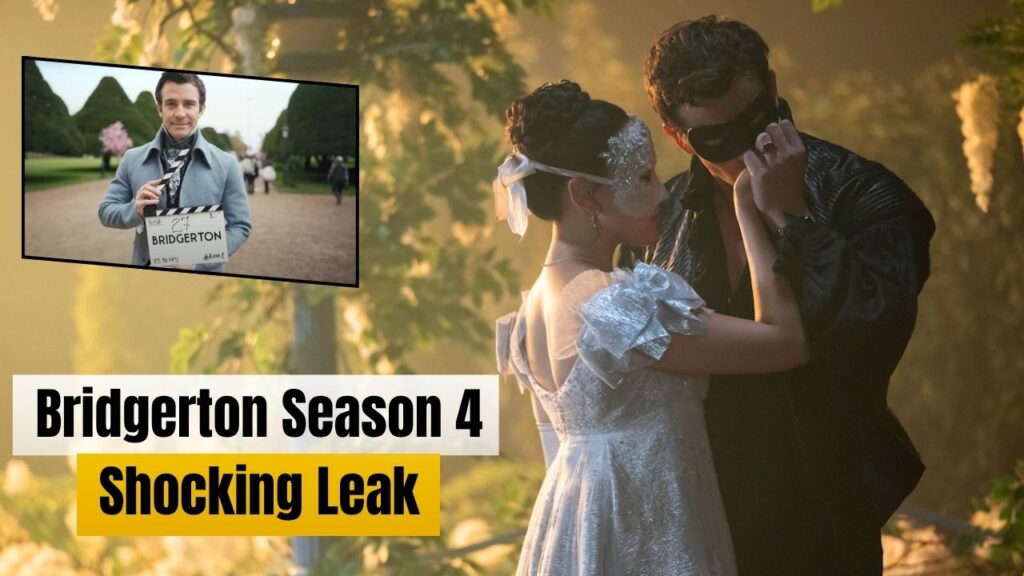 Bridgerton Season 4 Script Leak Reveals