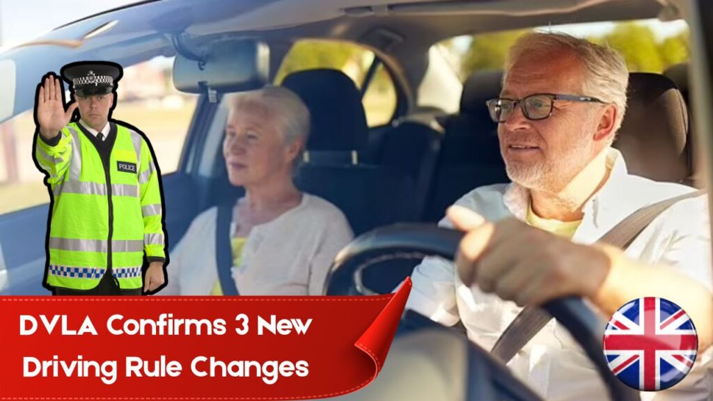 DVLA Confirms Three Rule Hits for UK Drivers