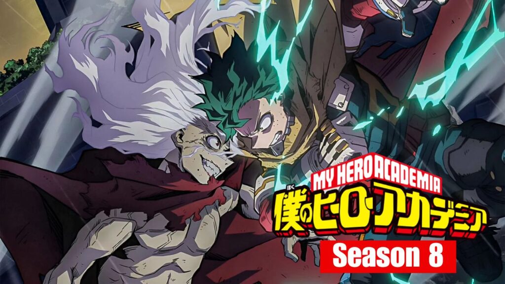 My Hero Academia Season 8 Premieres
