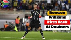“Never Doubt Us Again!” — Ronwen Williams Sends Strong Message on Bafana’s World Cup Dream