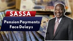 SASSA Pension Payout Delays in October 2025 – Who’s Affected & For How Long