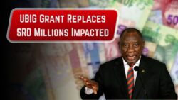 SRD Temporary Grant Halted – New UBIG Grant Confirmed by the SASSA, How It Impacts Millions South African’s