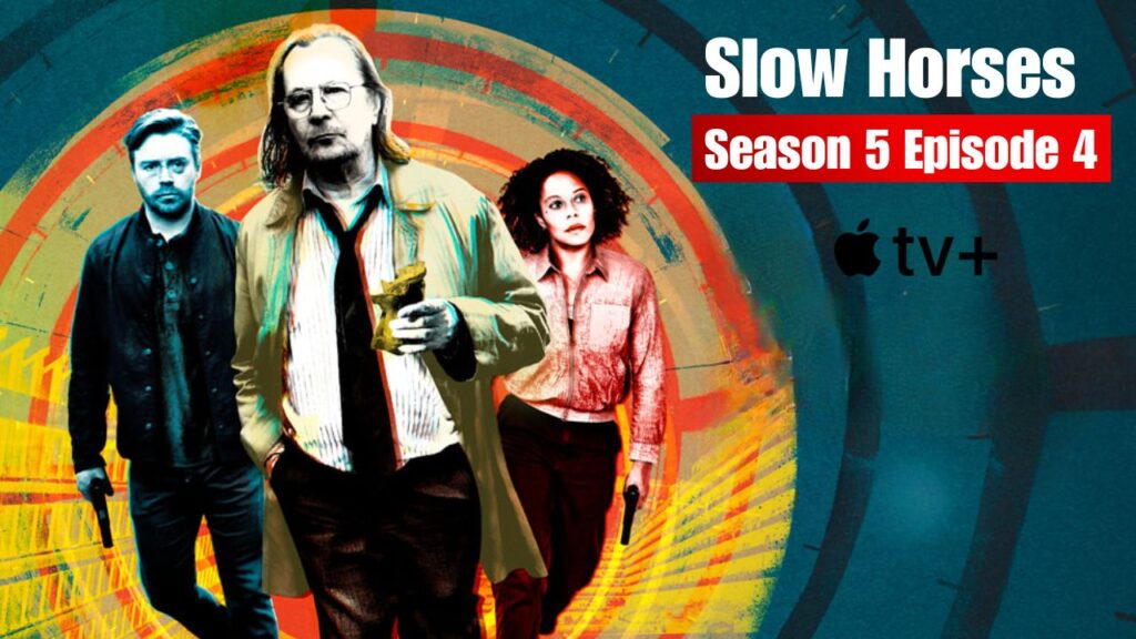 Slow Horses Season 5 Episode 4 Review