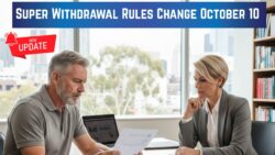 Australian Couples-Singles Superannuation Withdrawal Rules Shift from 18 October 2025 – Who Can Access Retirement Fund, When Caps apply