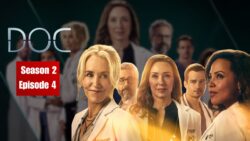 What to Expect in Doc Season 2 Episode 4 — The Emotional Twist That Changes the Entire Medical Drama